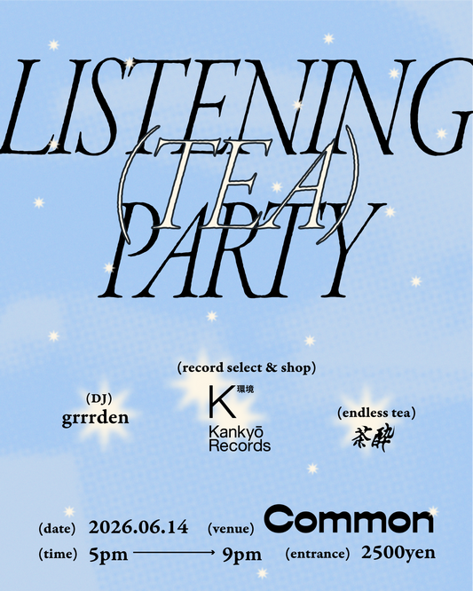 6/14 LISTENING (TEA) PARTY at Common